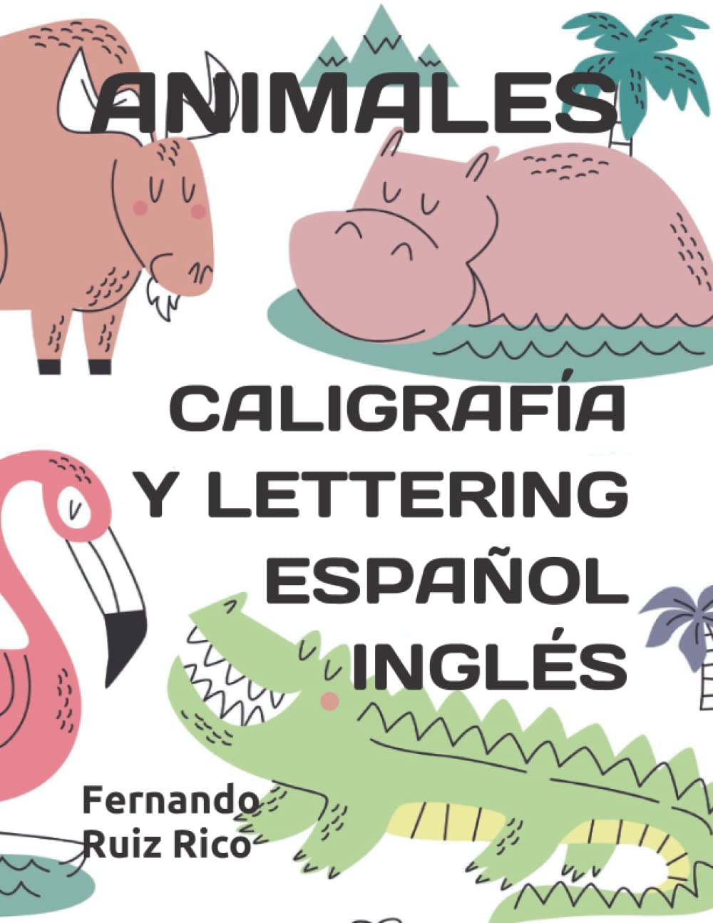 Animales: Caligrafía y lettering español inglés