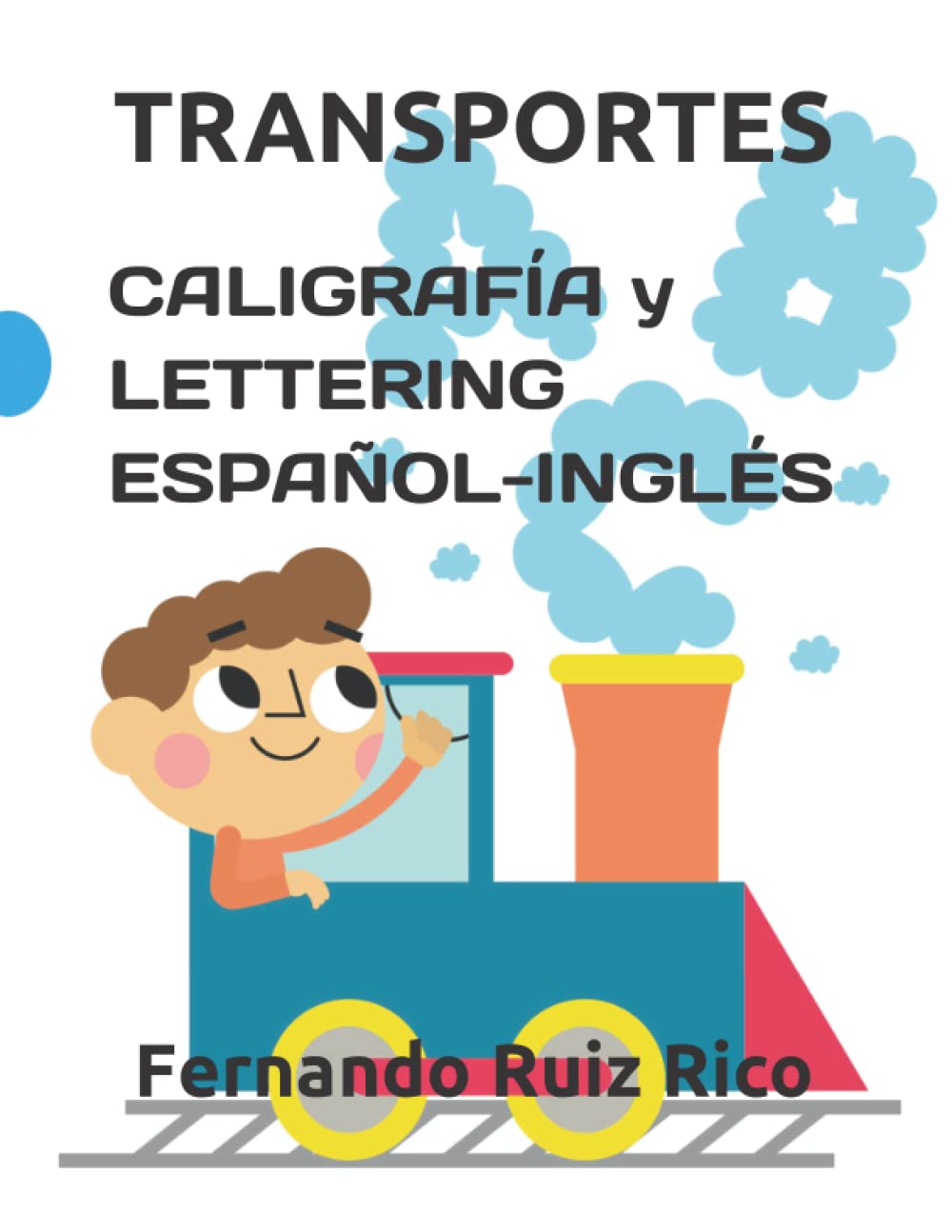 Transportes: Caligrafía y lettering español inglés